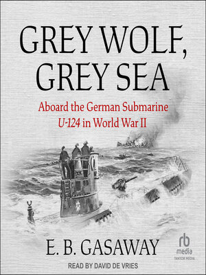 cover image of Grey Wolf, Grey Sea